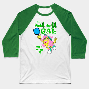 Pickleball Gal Baseball T-Shirt