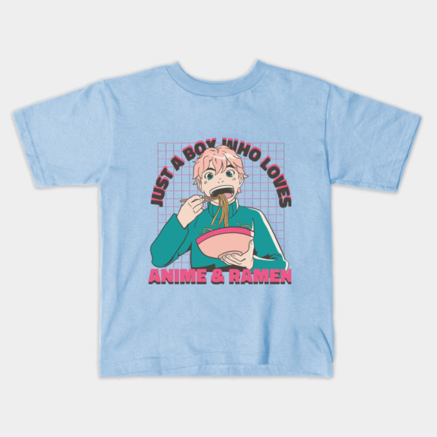 Just a Boy Who Loves Anime & Ramen Otaku Diet Boy Eating Ramen Kids T-Shirt by creative