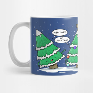 CHRISTMAS PIERCINGS Mug