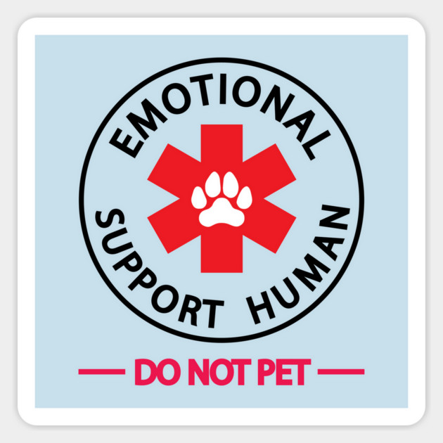 Emotional Support Human Sticker by stayfrostybro