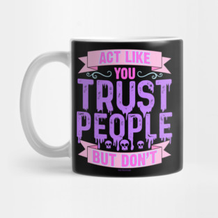 Pastel Goth Act Like You Trust People But Don't Mug