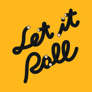 Let it Roll, Sushi Roll T-Shirt