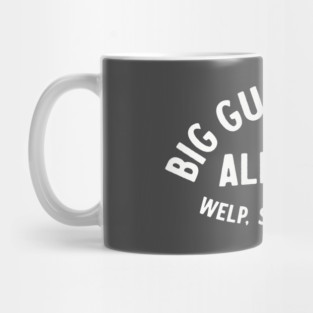Big Gulps, huh? Mug
