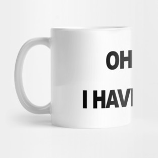 OH LORD I HAVE SINNED Mug