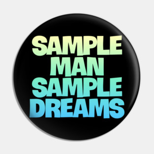Sample Man with Sample Dreams easy life hack Pin