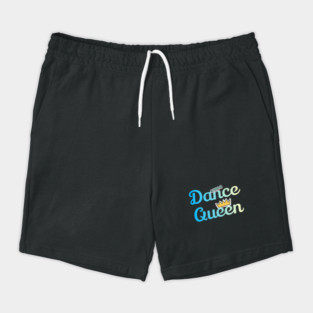 Dance Queen Funy Dance Shorts