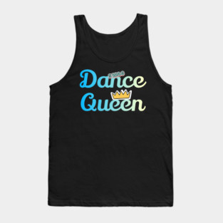 Dance Queen Funy Dance Tank Top