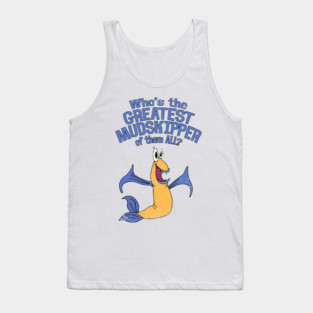 Muddy Mudskipper Tank Top