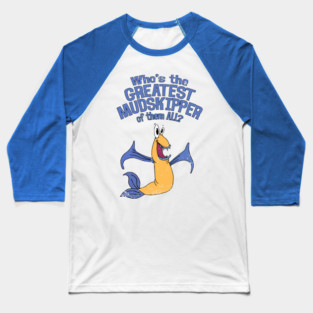 Muddy Mudskipper Baseball T-Shirt