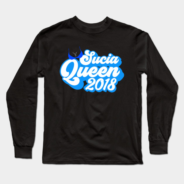 Sucia Queen 2018 Long Sleeve T-Shirt by belownormal