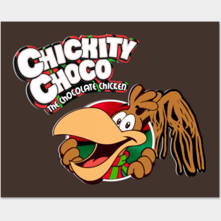 Chickity Choco, The Chocolate Chicken Posters and Art