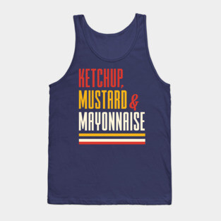 Ketchup Mustard and Mayonnaise Tank Top