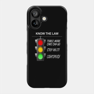 Know The Law - Traffic Light Rules Phone Case