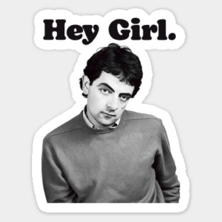 Hey Girl Mr Bean Sticker