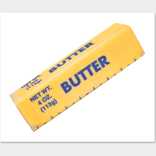 Stick of Butter Posters and Art