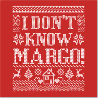 I Don't Know Margo Posters and Art