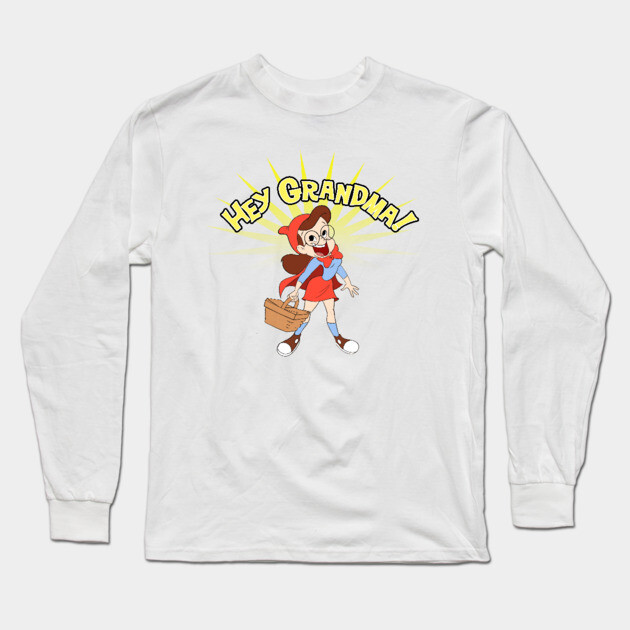 HEY GRANDMA!!!! Long Sleeve T-Shirt by JoTheZette
