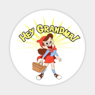HEY GRANDMA!!!! Magnet