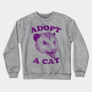 Adopt A Cat Crewneck Sweatshirt