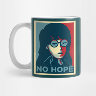 No life, no hope, no future Mug
