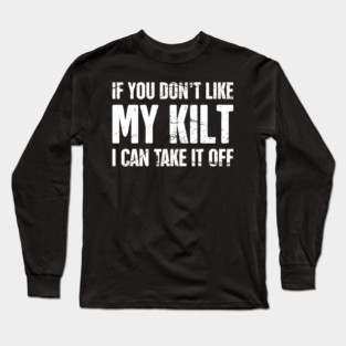 Kilt - Funny Renaissance Festival Faire Long Sleeve T-Shirt