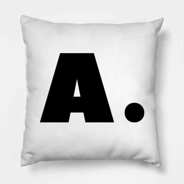 A letter alphabet Pillow by Tshirtiz