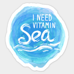 I need vitamin sea (1) Sticker
