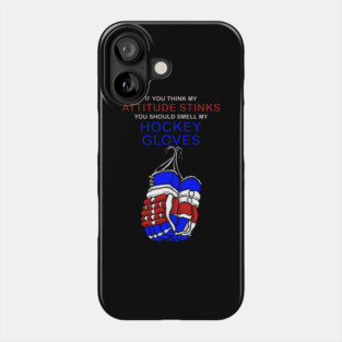 Funny HOCKEY GLOVES SMELL Ice Hockey Phone Case