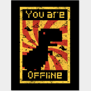 You are offline Posters and Art