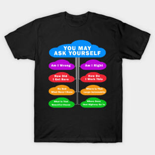 You May Ask Yourself Classic 80's Pop Music Retro Pie Chart T-Shirt