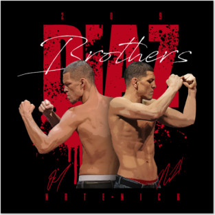 Nick x Nate Diaz Posters and Art