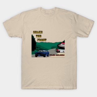 Shake the Frost, Tyler Childers T-Shirt