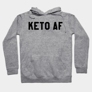 KETO AF Hoodie