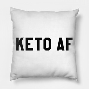 KETO AF Pillow