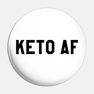 KETO AF Pin