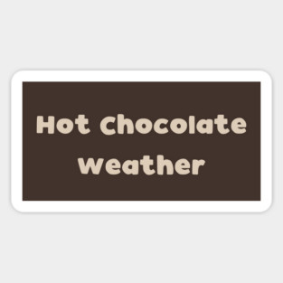 Hot Chocolate Weather Sticker