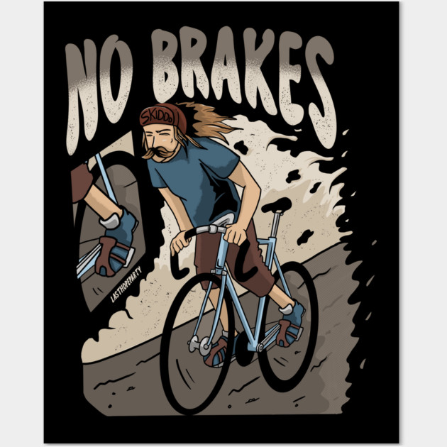 fixed gear no brake Fixed Gear Posters and Art Prints TeePublic
