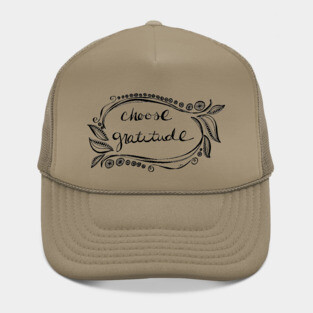 Choose Gratitude Hat