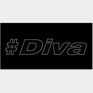 Hashtag Diva Posters and Art