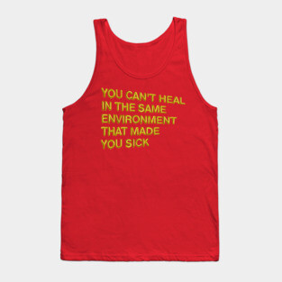 "You Can't Heal..." in gold balloons Tank Top