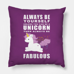 Always - Unicorn Pillow