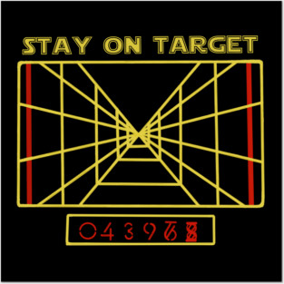Stay on Target Posters and Art
