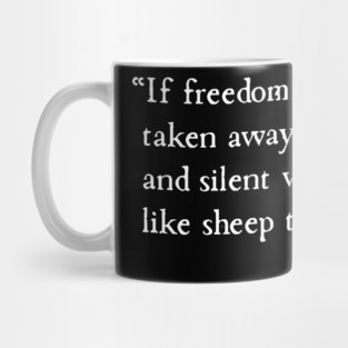 Freedom Of Speech Taken Away Sheep To Slaughter George Washington Mug