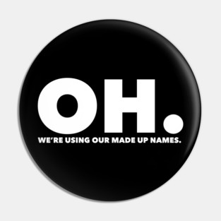 Funny Marvel Infinity War "Oh. We are using our made up names" Pin