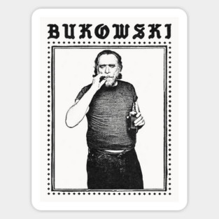 Charles Bukowski / Original Punkstyle Design Sticker