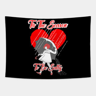 Tis the season to be salty Tapestry