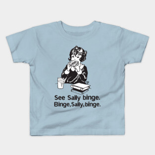 SEE SALLY BINGE Kids T-Shirt