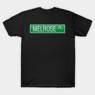 Melrose Place Street Sign T-shirt T-Shirt