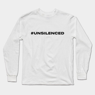 #UnSilenced Long Sleeve T-Shirt