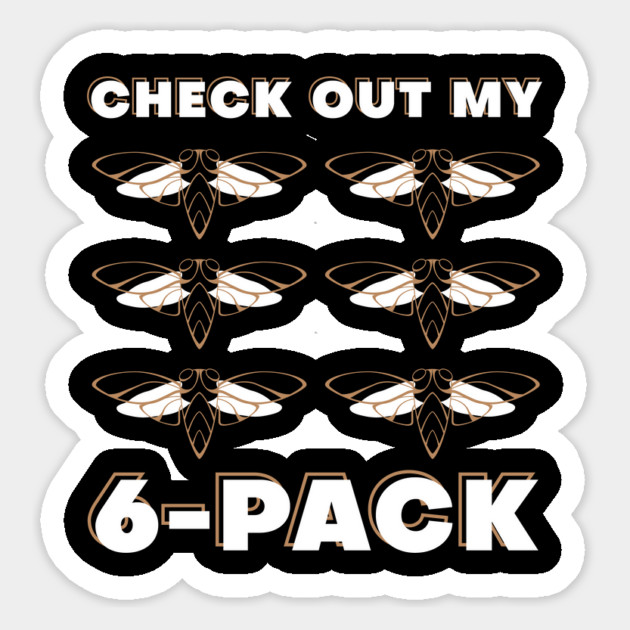 Check Out My Six Pack Cicada Minimalist Pun Hilarious Design product Magnet by creative